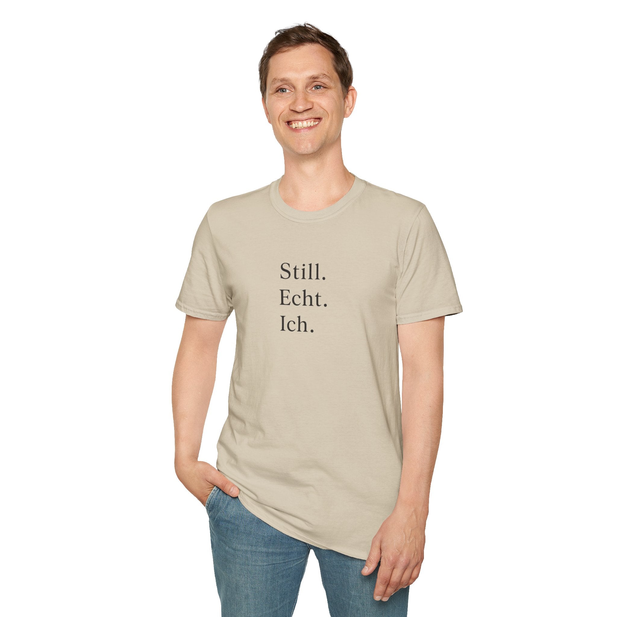 Still.Echt.Ich. unisex T-shirt aus weicher Baumwolle Minimal Statement Shirt