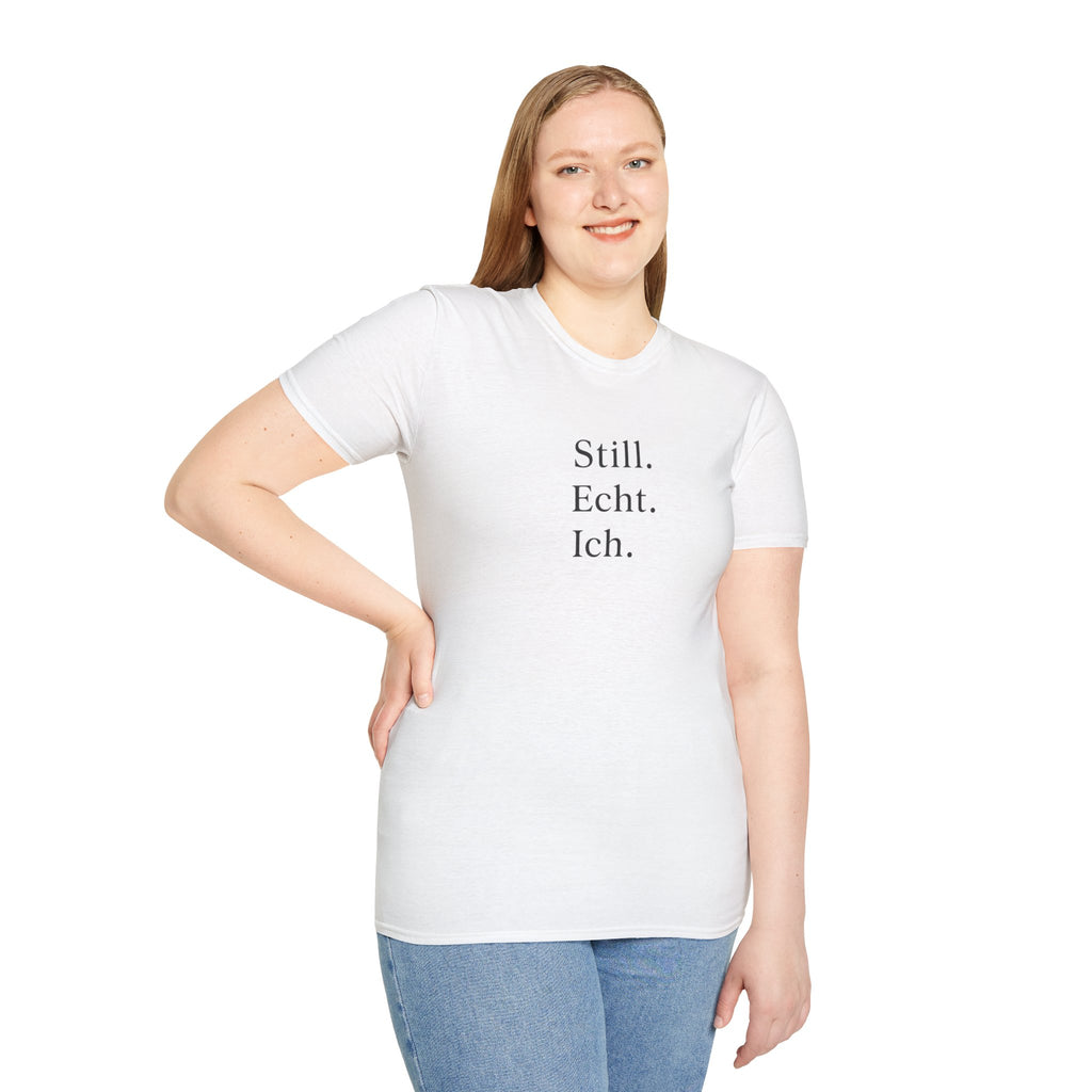 Still.Echt.Ich. unisex T-shirt aus weicher Baumwolle Minimal Statement Shirt